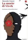 Akwaeke Emezi - La morte di Vivek (2021)
