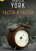Rebecca York – 43 Light Street Vol. 7. Faccia a faccia (2019)