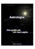 img Marco Di Falco - Astrologia: una guida per chi vuol capire (2012)