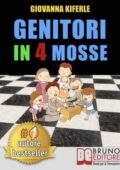 img GIOVANNA KIFERLE - Genitori In 4 Mosse: Come Accompagnare Per Mano I Genitori A Scoprire Soluzi