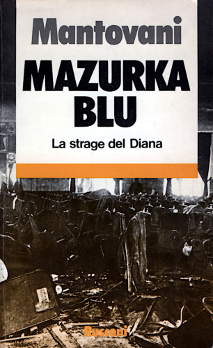 Vincenzo Mantovani – Mazurka Blu, La Strage del Diana (1979)