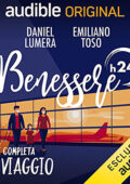 Daniel Lumera; Emiliano Toso - Benessere h24 - Viaggio (2021) (mp3 - 64 kbps)