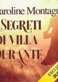 img Caroline Montague - I segreti di Villa Durante (2021) (mp3 - 128 kbps)