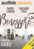 Daniel Lumera; Emiliano Toso - Benessere h24 - Lavoro (2021) (mp3 - 64 kbps)