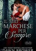 Dawn Brower - Ever beloved Vol. 3. Il mio marchese per sempre (2021)