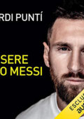 img Jordi Puntí - Essere Leo Messi (2021) (mp3 - 128 kbps)