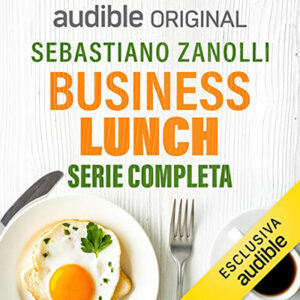 Sebastiano Zanolli – Business Lunch. Serie completa (2021) (mp3 – 128 kbps)