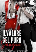 img Silvia Boscono - Il Valore del Puro Sangue (2021)