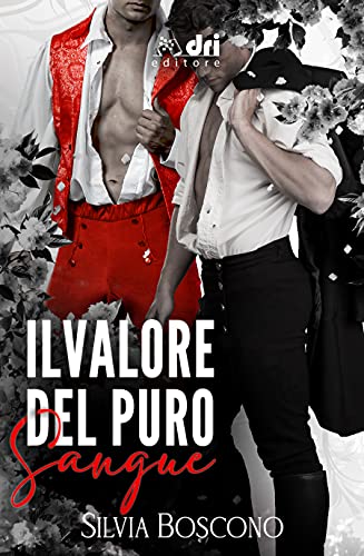 Silvia Boscono – Il Valore del Puro Sangue (2021)