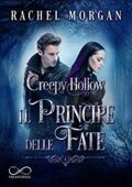 img Rachel Morgan - Creepy Hollow Vol.2. Il principe delle Fate (2020)