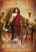 Alexandra J. Forrest - Zenobia, la Leonessa di Palmira Vol. 2. Il disegno del Fato (2015)