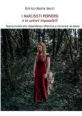 img Enrico Maria Secci - I narcisisti perversi e le unioni impossibili (2021) mp3 48kbps