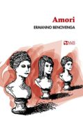 Ermanno Bencivenga - Amori  (2021)