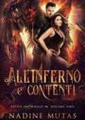 Nadine Mutas - Patto infernale Vol. 1. All'inferno e contenti (2021)