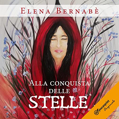 Elena Bernabè – Alla conquista delle stelle (2021) mp3 48kbps