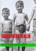 img Achille Massimiliano Chiappetti - QUARTIERE ITALIA: Roma 1943  (2021)
