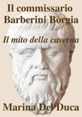 img Marina Del Duca - Il Commissario Barberini Borgia. Il Mito della Caverna (2017)