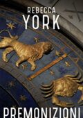 Rebecca York - 43 Light Street vol. 22 Premonizioni (2019)
