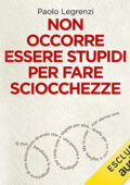 img Paolo Legrenzi - Non occorre essere stupidi per fare sciocchezze (2021) (mp3 - 128 kbps)