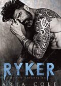 Aria Cole - Sinister Knights MC Vol. 1. Ryker (2021)