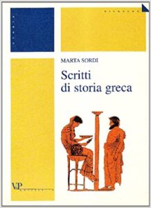 Marta Sordi – Scritti di storia greca (2002) PDF