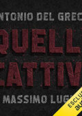 img Antonio Del Greco; Massimo Lugli - Quelli cattivi (2021) (mp3 - 128 kbps)