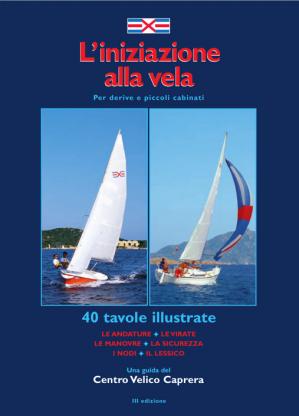 coll. – L’iniziazione alla vela – Per derive e piccoli cabinati (1996)