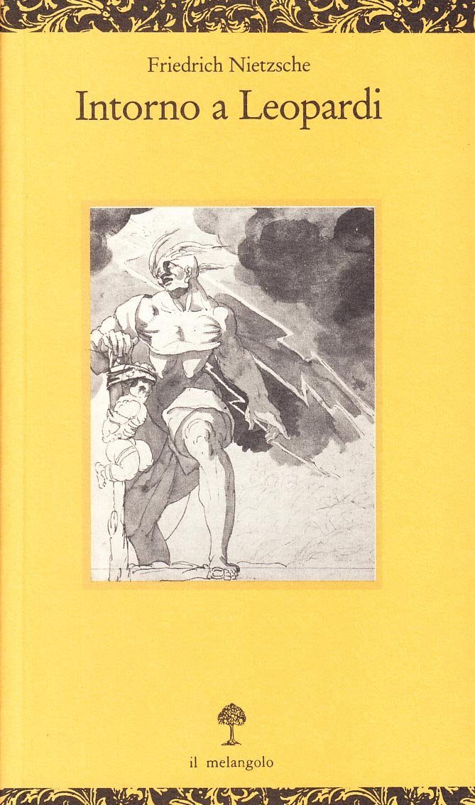 Friedrich Nietzsche – Intorno a Leopardi (1992)