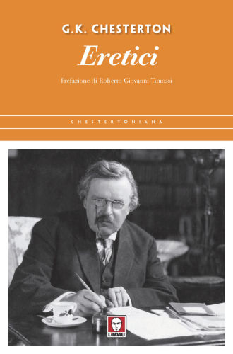 Gilbert Keith Chesterton – Eretici (2016)