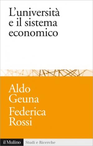 Aldo Geuna – L’università e il sistema economico (2013)