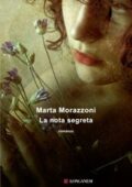 Marta Morazzoni - La nota segreta (2010)