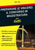 img AA.VV. - PREPARARE (E VINCERE) IL CONCORSO IN MAGISTRATURA Per Tutti (2016)