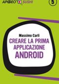 img Massimo Carli - Android 6: guida per lo sviluppatore (2016)