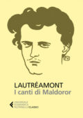 Isidore Lautréamont Ducasse - I canti di Maldoror (2021)