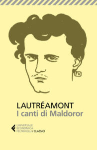 Isidore Lautréamont Ducasse – I canti di Maldoror (2021)