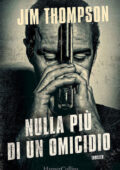 Jim Thompson - Nulla più di un omicidio (2021)