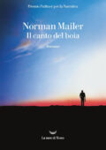 Norman Mailer - Il canto del boia (2021)