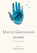David Grossman - Rughe. Storia di un nonno (2021)