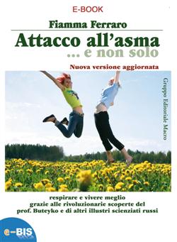 Fiamma Ferraro – Attacco all’asma… e non solo (2010)