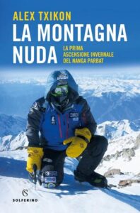 Alex Txikon – La montagna nuda (2021)