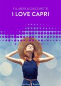 Elisabetta Flumeri, Gabrilella Giacometti - I love Capri (2014)