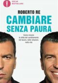 img Roberto Re - Cambiare senza paura (2015)