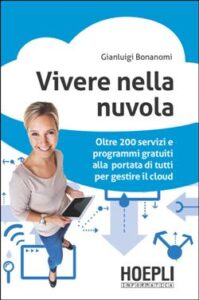 Gianluigi Bonanomi – Vivere nella nuvola (2013)