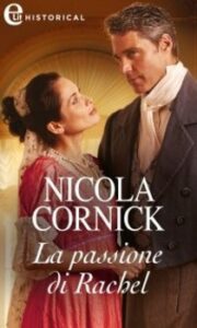 Nicola Cornick – Bluestocking Brides Vol. 1 La passione di Rachel (2021)