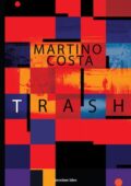 Martino Costa - Trash (2021)