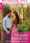 img Sharon Kendrick - Un incantevole inganno (2013)