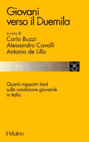 C. Buzzi – Giovani verso il Duemila. Quarto rapporto Iard sulla condizione giovanile in Italia (1997)