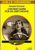Browne Howard - Controfigura per un rapimento (2010)