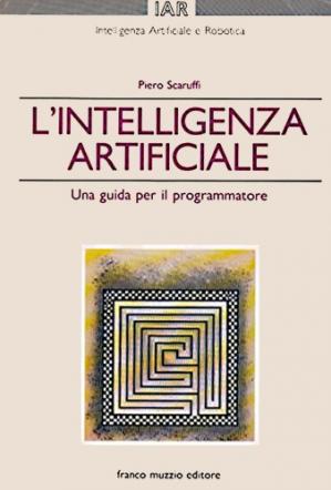 Piero Scaruffi – L’intelligenza artificiale. Una guida per programmatori (1987)