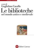 img Guglielmo Cavallo – Le Biblioteche nel Mondo Antico e Medievale (2004)